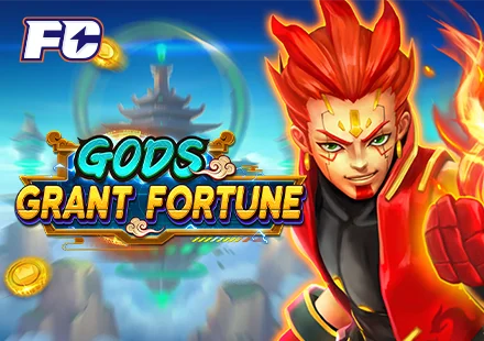 Gods Grant Fortune